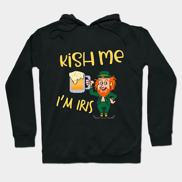 Funny Kiss Me I'm Irish Hoodie by TommySniderArt